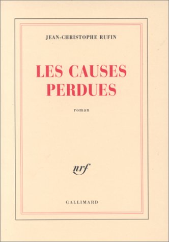 Les causes perdues (Blanche) von Gallimard